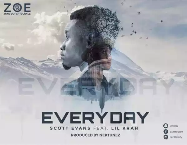 Evans Scott - Everyday ft. Lil Kreh